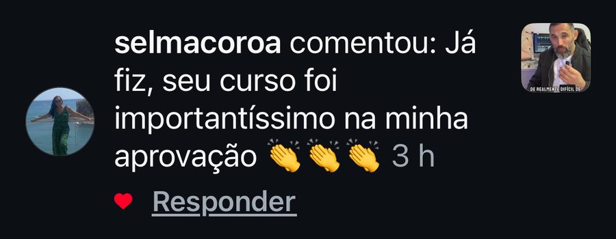 Comentário no Instagram: o curso foi importantíssimo na minha aprovação